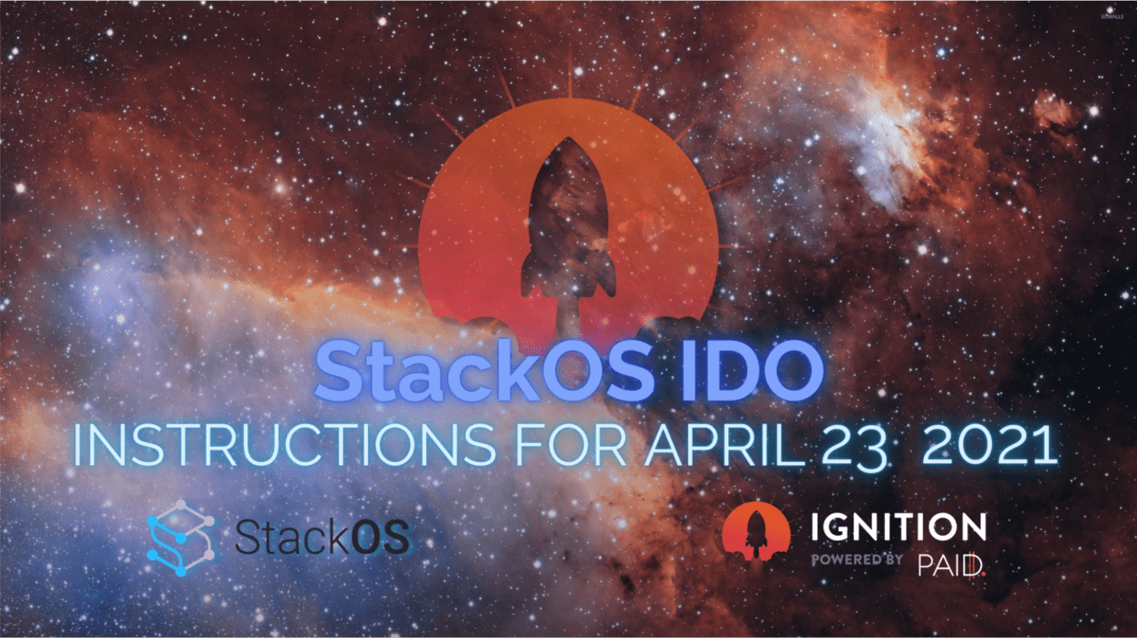Hướng dẫn cách tham gia IDO StackOS (STACK) trên Paid Ignition và BSCPad